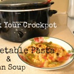 Crockpot Vegetable Bean Pasta Soup