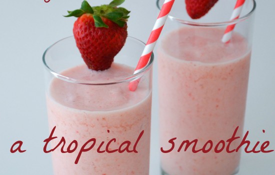 smoothie recipes, tropical smoothie recipe, dairy free smoothie recipe, coconut milk, smoothies